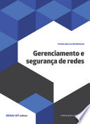 Gerenciamento e monitoramento de rede.