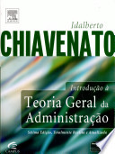 Introdução à teoria geral da administração.