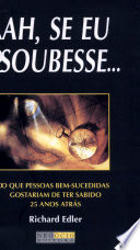 Ah, se eu soubesse.: