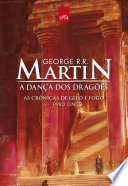 A dança dos dragões.