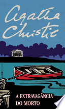 A extravagância do morto.